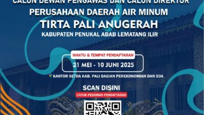 Pemerintah Kabupaten PALI Umumkan  Seleksi Terbuka Direktur Dan Dewan Pengawas PDAM TIRTA PALI ANUGERAH