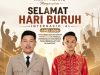 Memperingati Hari Buruh Internasional 2026, Buruh Bukan Alat Produksi, Tapi Subjek Keadilan Sosial