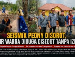 Proyek Seismik 3D Peony Disorot, Warga Pertanyakan Asal Air dan Dasar Perizinannya